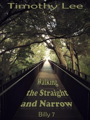 cover image of Walking the Straight and Narrow